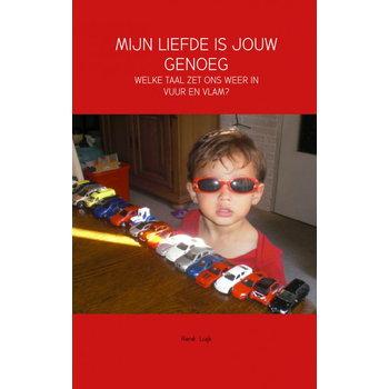Mijn liefde is jouw genoeg (Paperback) bij Singel 344