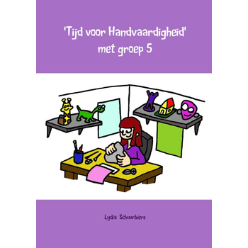 Tijd voor handvaardigheid met groep 5 (Paperback) bij Singel 344