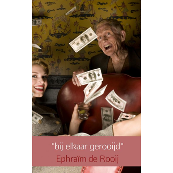 Bij elkaar gerooijd (Paperback) bij Singel 344