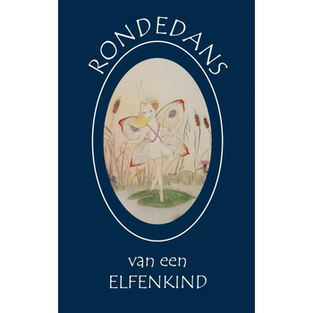 Rondedans van een elfenkind (Paperback) van Machteld Kuypers