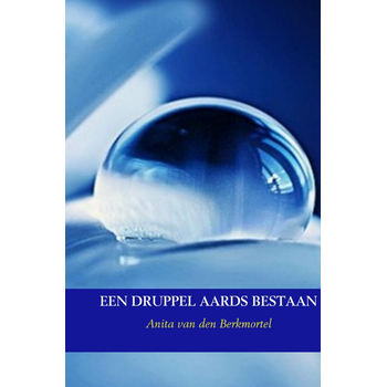 Een druppel aards bestaan (Paperback) bij Singel 344