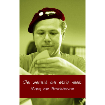 De wereld die strip heet (Paperback) bij Singel 344
