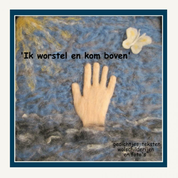 'Ik worstel en kom boven' (Paperback) bij Singel 344