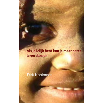 Als je lelijk bent kun je maar beter leren dansen (Paperback) bij Singel 344