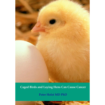 Caged birds and laying Hens can cause cancer (Paperback) bij Singel 344