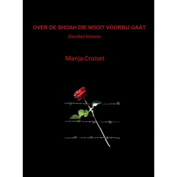 OVER DE SHOAH DIE NOOIT VOORBIJ GAAT (Paperback) bij Singel 344