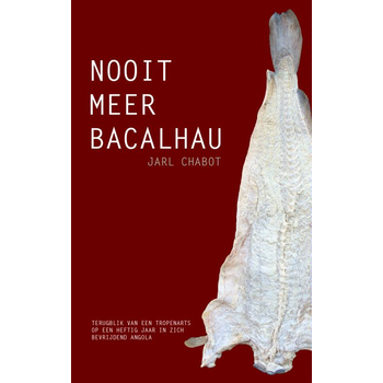 Nooit meer bacalhau (Paperback) bij Singel 344