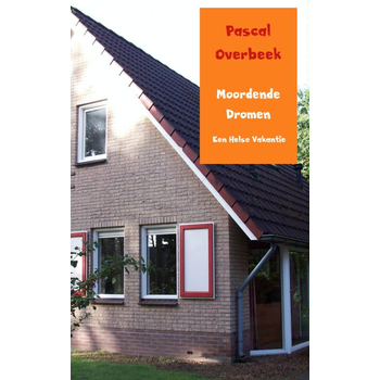 Moordende dromen (Paperback) van Pascal Overbeek