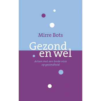 Gezond en wel (Paperback) bij Singel 344