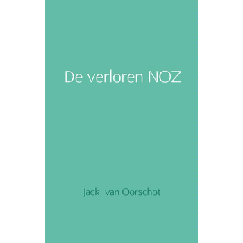 De verloren NOZ (Paperback) bij Singel 344