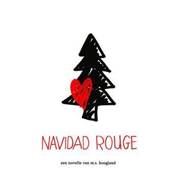 Navidad Rouge (Paperback) van M.S. Hoogland
