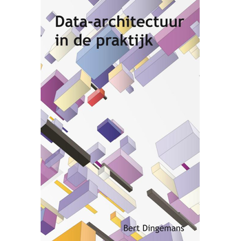Data-architectuur in de praktijk (Paperback) bij Singel 344