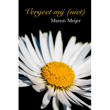 Vergeet mij (niet) (Paperback) bij Singel 344
