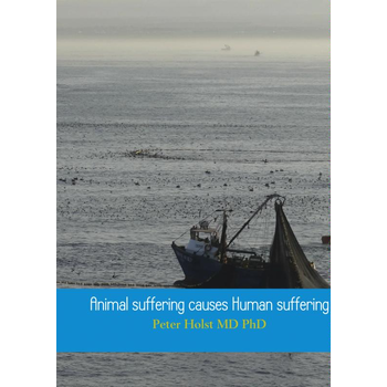 Animal suffering causes Human suffering (Paperback) bij Singel 344