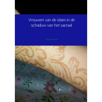 Vrouwen van de islam in de schaduw van het sacraal (Paperback) bij Singel 344
