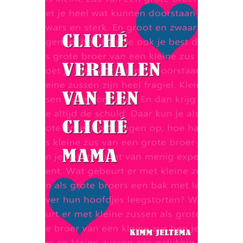 Cliche verhalen van een cliche mama (Paperback) bij Singel 344