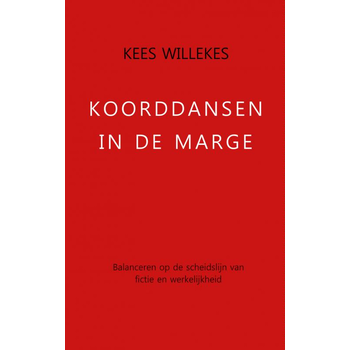 Koorddansen in de marge (Paperback) bij Singel 344