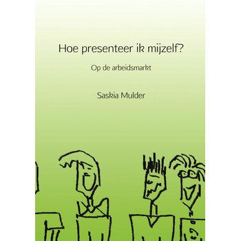 Hoe presenteer ik mijzelf? (Paperback) bij Singel 344