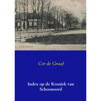 Index op de Kroniek van Schoonoord (Paperback) bij Singel 344