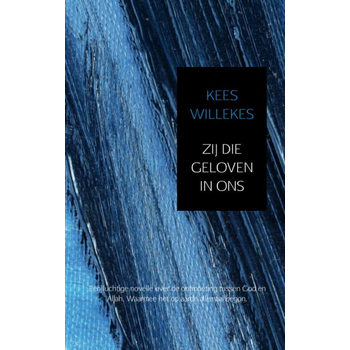 Zij die geloven in ons (Paperback) bij Singel 344