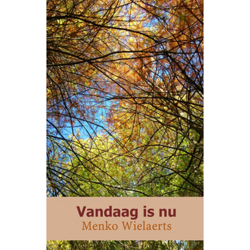 Vandaag is nu (Paperback) bij Singel 344
