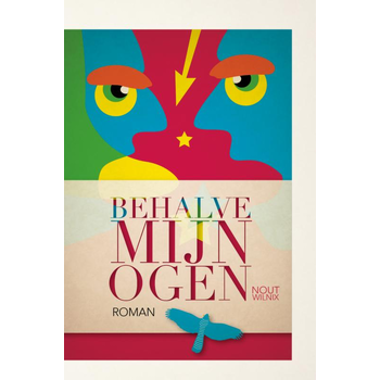 Behalve mijn ogen (Hardback) bij Singel 344