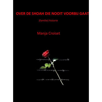 Over de Shoah die nooit voorbij gaat (Paperback) bij Singel 344