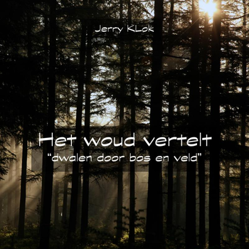 Het woud vertelt (Paperback) bij Singel 344