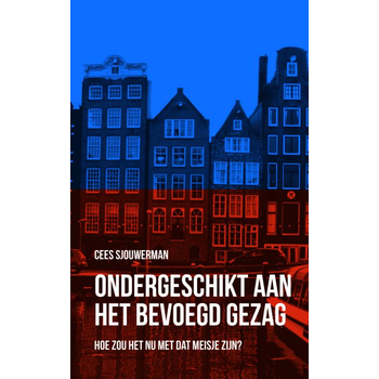 Ondergeschikt aan het bevoegd gezag (Paperback) bij Singel 344