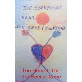 The search for the secret rose (Paperback) bij Singel 344