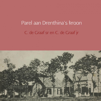 Parel aan Drenthina's kroon (Paperback) bij Singel 344