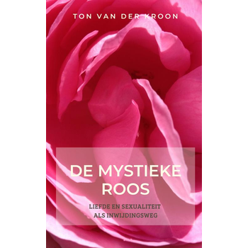 De mystieke roos (Paperback) bij Singel 344