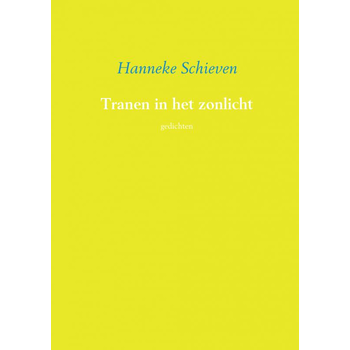 Tranen in het zonlicht (Paperback) van Hanneke Schieven