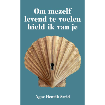 Om mezelf levend te voelen hield ik van je (Paperback) bij Singel 344