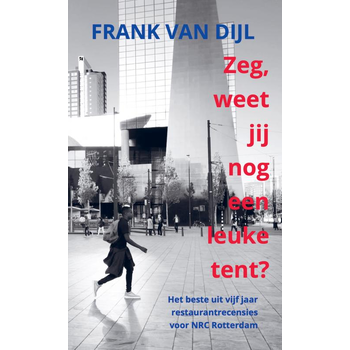 Zeg, weet jij nog een leuke tent? (Paperback) bij Singel 344