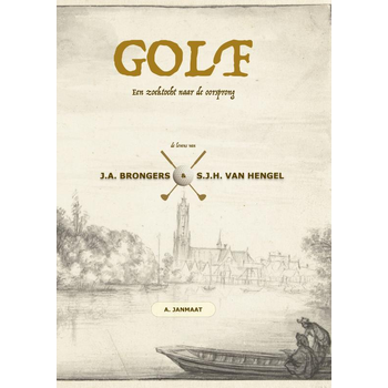 GOLF: Een zoektocht naar de oorsprong (Paperback) bij Singel 344