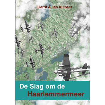 De Slag om de Haarlemmermeer (Paperback) bij Singel 344