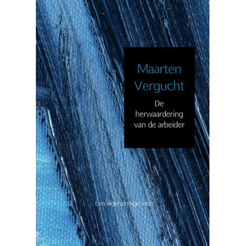 De herwaardering van de arbeider (Paperback) bij Singel 344