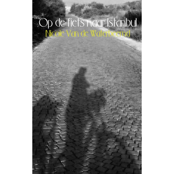 Op de fiets naar Istanbul (Paperback) bij Singel 344