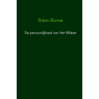 De persoonlijkheid van Het Alfabet (Hardback) van Robin Bonné