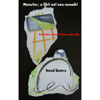 Meester, u lijkt wel een monnik! (Paperback) bij Singel 344