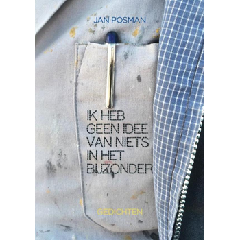 Ik heb geen idee van niets in het bijzonder (Paperback) bij Singel 344