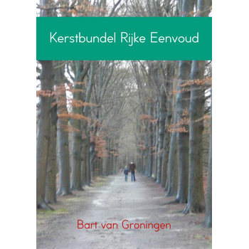 Kerstbundel rijke eenvoud (Paperback) bij Singel 344