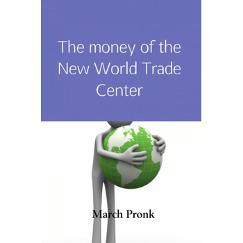 The money of the New World Trade Center (Paperback) bij Singel 344