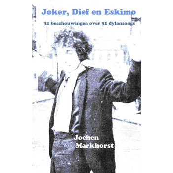 Joker, Dief en Eskimo (Paperback) bij Singel 344