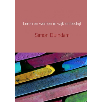 Leren en werken in wijk en bedrijf (Hardback) bij Singel 344