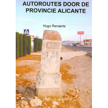 Autoroutes in de provincie Alicante (Paperback) bij Singel 344