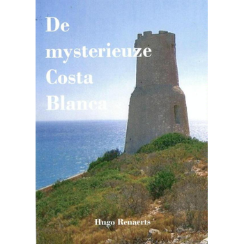 De mysterieuze Costa Blanca (Paperback) bij Singel 344