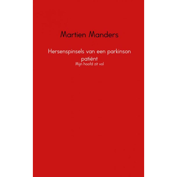 Hersenspinsels van een Parkinson patiënt (Paperback) bij Singel 344