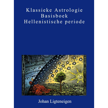 Klassieke astrologie basisboek hellenistische periode (Paperback) bij Singel 344
